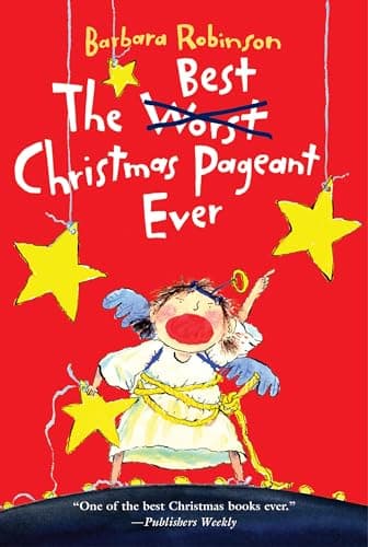 THE BEST CHRISTMAS PAGEANT EVER