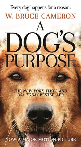 A DOG'S PURPOSE